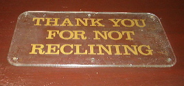 Thank You for Not Reclining
